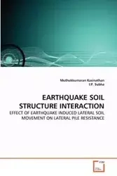 EARTHQUAKE SOIL STRUCTURE INTERACTION - Kasinathan Muthukkumaran