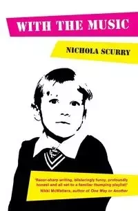 With the Music - Scurry Nichola