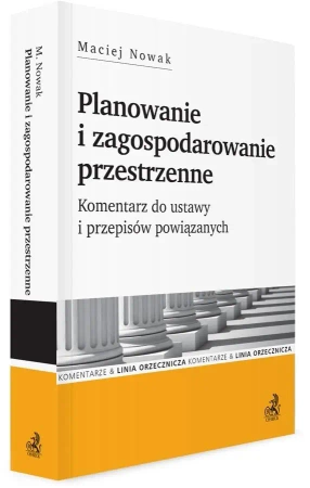 Planowanie i zagospodarowanie przestrzenne - Maciej J. Nowak