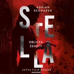 audiobook Stella. Tom 2. Oblicza zemsty - Adrian Bednarek