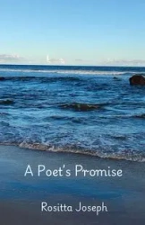A Poet's Promise - Joseph Rositta