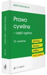 Prawo cywilne - część ogólna. Pytania. Kazusy w.10 - praca zbiorowa