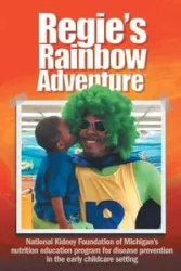 Regie's Rainbow Adventure® - National Kidney Foundation of Michigan