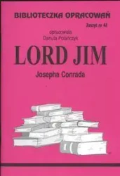 Biblioteczka opracowań nr 041 Lord Jim - Danuta Polańczyk