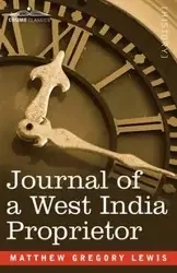 Journal of a West India Proprietor - Lewis Matthew Gregory
