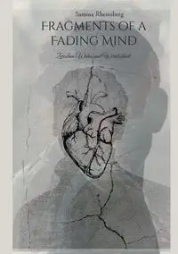 Fragments of a Fading Mind - Rheinsberg Samina