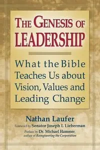 The Genesis of Leadership - Nathan Laufer Rabbi