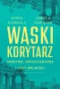Wąski korytarz - Daron Acemoglu, James A. Robinson, Filip Filipows