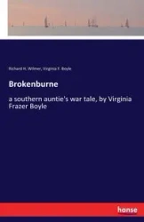 Brokenburne - Wilmer Richard H.