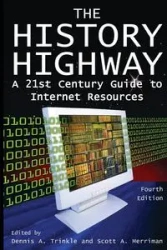 The History Highway - Dennis A. Trinkle
