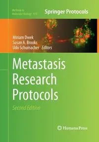 Metastasis Research Protocols - Dwek Miriam