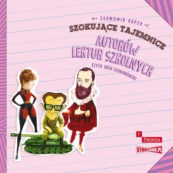 audiobook Szokujące tajemnice autorów lektur szkolnych - Sławomir Koper