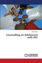 Counselling an Adolescent with HIV - Alice Siwela