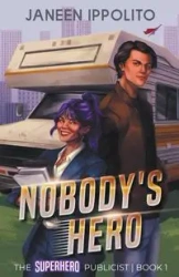 Nobody's Hero - Janeen Ippolito