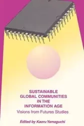 Sustainable Global Communities in the Information Age - Yamaguchi Kaoru