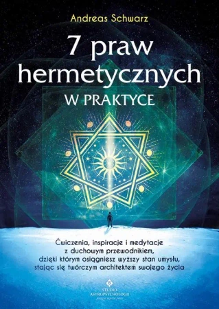 eBook 7 praw hermetycznych w praktyce - Andreas Schwarz epub mobi
