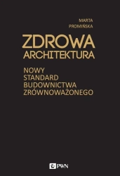 Zdrowa architektura - Marta Promińska