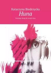 Huna - Katarzyna Biedrzycka