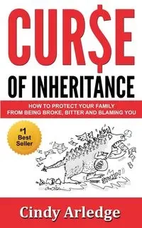 CURSE OF INHERITANCE - CIndy Arledge