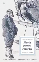 Shards from the Polar Ice - Lydia Grigorieva