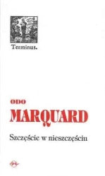 Terminus T.23 Szczęście w nieszczęściu BR - Odo Marquard