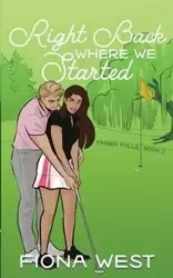 Right Back Where We Started - Fiona West