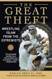 The Great Theft - Abou El Fadl Khaled M