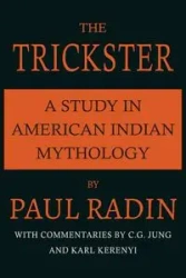 The Trickster - Paul Radin