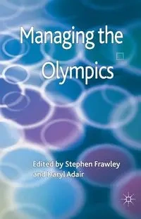 Managing the Olympics - Frawley S.