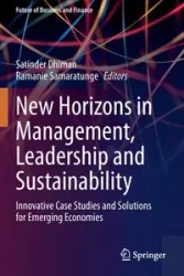 New Horizons in Management, Leadership and Sustainability - Dhiman Satinder