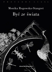 eBook Być ze świata - Monika  Rogowska-Stangret epub mobi