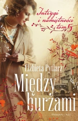 Między burzami - Elżbieta Pytlarz