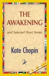 The Awakening - Kate Chopin
