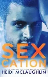 Sexcation - Heidi McLaughlin