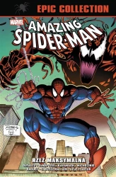Amazing Spider-Man Epic Collection Rzeź maksymalna - praca zbiorowa