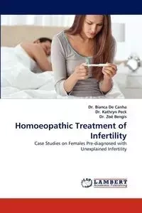 Homoeopathic Treatment of Infertility - Bianca De Canha