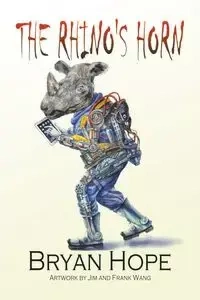 The Rhino's Horn - Hope Bryan