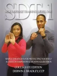 SDT-1 Self-Defense Training - Bradley Derwin J.