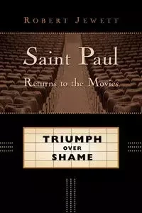 Saint Paul Returns to the Movies - Robert Jewett