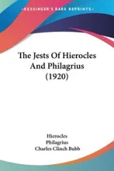 The Jests Of Hierocles And Philagrius (1920) - Hierocles