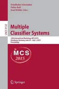 Multiple Classifier Systems - Schwenker Friedhelm