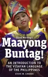 Maayong Buntag! - Steve W. Chadde