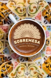 eBook Sobremesa. Spotkajmy się w Hiszpanii - Mikołaj Buczak mobi epub
