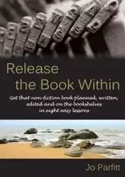 Release the Book Within - Jo Parfitt