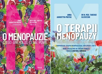 O Menopauzie/O terapii menopauzy Tadeusz Oleszczuk - Anna Augustyn-Protas, Tadeusz Oleszczuk