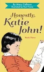 Honestly, Katie John - Mary Calhoun