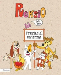 Reksio. Przyjaciel zwierząt - praca zbiorowa