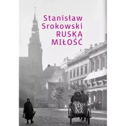 Ruska miłość - Stanisław Srokowski
