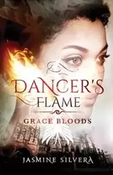 Dancer's Flame - Jasmine Silvera