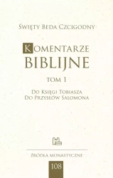 Komentarze biblijne. Tom 1 (Księga Tobiasza, Przysłowia Salomona) - Święty Beda Czcigodny